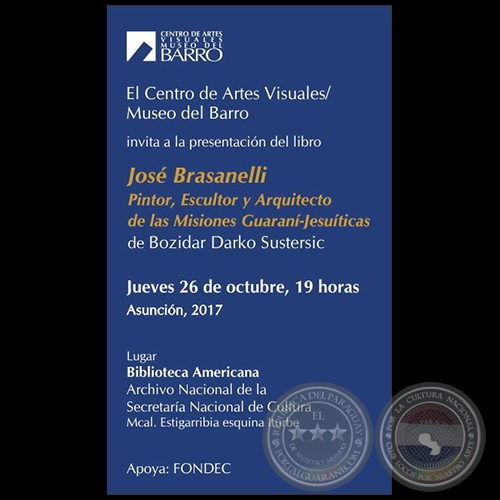 Jos Brasanelli  Pintor, Escultor y Arquitecto de las Misiones Guaran-Jesuticas - Libro de Bozidar Darko Sustersic